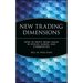 New Trading Dimensions: How to Profit from Chaos in Stocks, Bonds, and Commodities