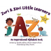 Zuri & Xavi Little Learners: A to Z An Inspirational Alphabet Book