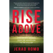 Rise Above: Stories and Lessons from the Mountains to the Hilltops
