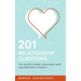 201 Relationship Questions: The Couple's Guide to Building Trust and Emotional Intimacy