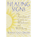 Healing Signs: The Astrological Guide to Wholeness and Well Being