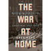 The War at Home: Minnesota During the Great War, 1914-1920
