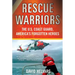Rescue Warriors: The U.S. Coast Guard, America's Forgotten Heroes