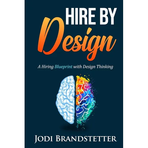Hire By Design: A Hiring Blueprint with Design Thinking