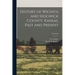 History of Wichita and Sedgwick County, Kansas, Past and Present; Volume II