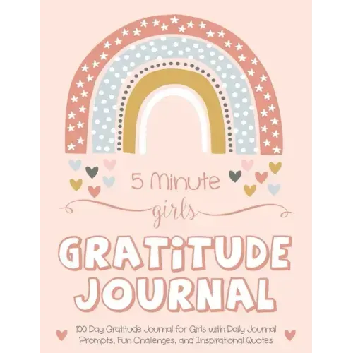 5 Minute Girls Gratitude Journal: 100 Day Gratitude Journal for Girls with Daily Journal Prompts, Fun Challenges, and Inspirational Quotes (Unicorn De