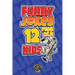 Funny Jokes for 12 Year Old Kids: 100+ Crazy Jokes That Will Make You Laugh Out Loud!