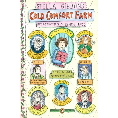 Cold Comfort Farm: (Penguin Classics Deluxe Edition)