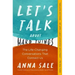 Let's Talk about Hard Things: The Life-Changing Conversations That Connect Us