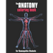 The Anatomy Coloring Book For Homeopathic Students: Medical Education & Training Books