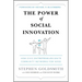 The Power of Social Innovation: How Civic Entrepreneurs Ignite Community Networks for Good