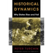 Historical Dynamics: Why States Rise and Fall