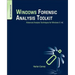Windows Forensic Analysis Toolkit: Advanced Analysis Techniques for Windows 8