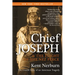 Chief Joseph & the Flight of the Nez Perce: The Untold Story of an American Tragedy