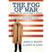 The Fog of War: Lessons from the Life of Robert S. McNamara