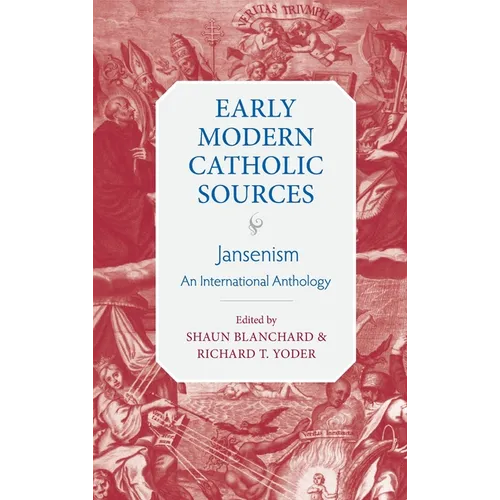 Jansenism: An International Anthology