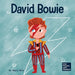 David Bowie: A Kid's Book About Looking at Change as Progress
