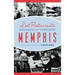 Lost Restaurants of Memphis