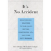 It's No Accident: Breakthrough Solutions to Your Child's Wetting, Constipation, UTIs, and Other Potty Problems