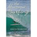 The dharma of surfing: wisdom from the water for life