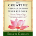 The Creative Visualization Workbook: Second Edition