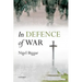In Defence of War