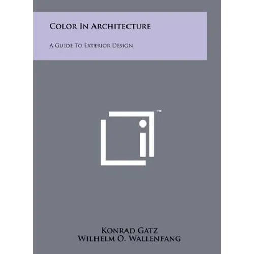 Color In Architecture: A Guide To Exterior Design