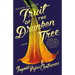 Fruit of the Drunken Tree
