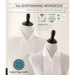 The Shirtmaking Workbook: Pattern, Design, and Construction Resources - More Than 100 Pattern Downloads for Collars, Cuffs & Plackets