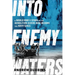 Into Enemy Waters