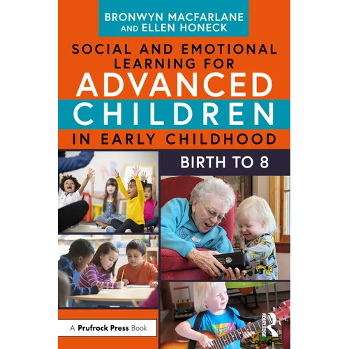Social and Emotional Learning for Advanced Children in Early Childhood: Birth to 8