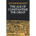 The Age of Constantine the Great