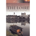 Loire: A Cultural History