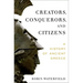 Creators, Conquerors, and Citizens: A History of Ancient Greece