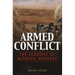 Armed Conflict: The Lessons of Modern Warfare