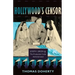 Hollywood's Censor: Joseph I. Breen and the Production Code Administration