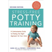 Stress-Free Potty Training: A Commonsense Guide to Finding the Right Approach for Your Child