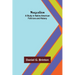 Nagualism: A Study in Native American Folk-lore and History