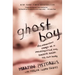 Ghost Boy: The Miraculous Escape of a Misdiagnosed Boy Trapped Inside His Own Body
