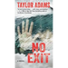 No Exit