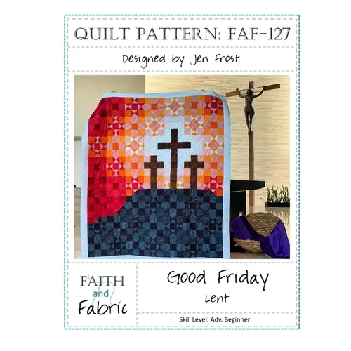 Good Friday: Lent Quilt Pattern