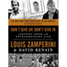 Don't Give Up, Don't Give in: Lessons from an Extraordinary Life