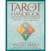 The Tarot Handbook: Practical Applications of Ancient Visual Symbols