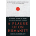 A Plague Upon Humanity: The Hidden History of Japan's Biological Warfare Program