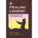 A Healing Legend: Widsom from the Four Directions