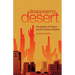 Disappearing Desert: The Growth of Phoenix and the Culture of Sprawl