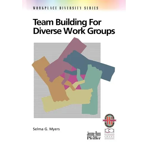 Team Building for Diverse Work Groups