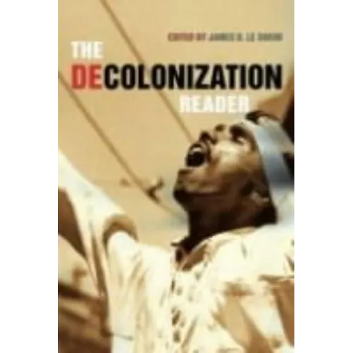 The Decolonization Reader