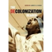 The Decolonization Reader