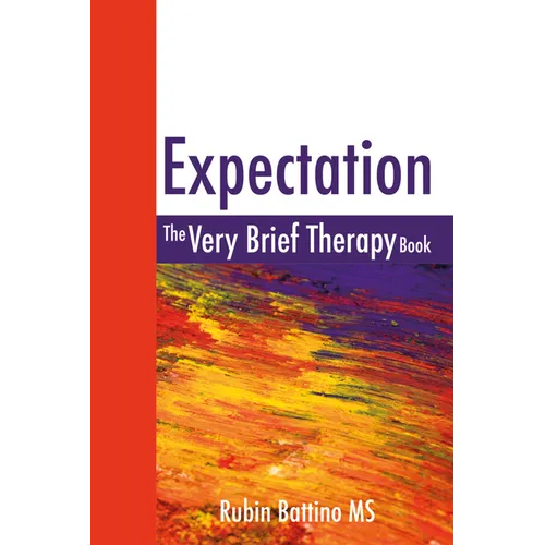 Expectation: The Very Brief Therapy Book
